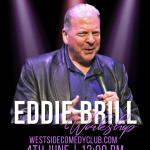 EDDIE BRILL COMEDY WORKSHOP