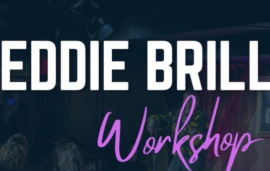 EDDIE BRILL COMEDY WORKSHOP